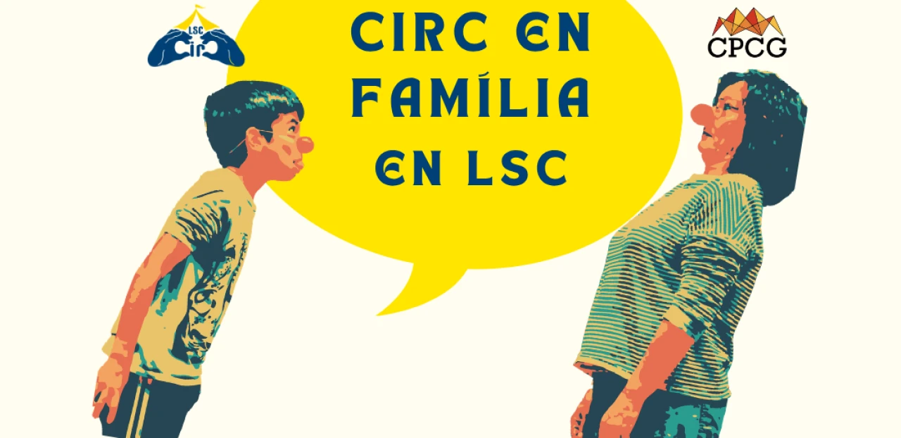 Circ en família en LSC